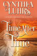 Time After Time (Knights Through Time #9) by Cynthia Luhrs