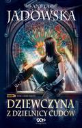 Dziewczyna z Dzielnicy Cudów (Cykl o Nikicie #1) by Aneta Jadowska