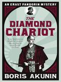 The Diamond Chariot by Boris Akunin
