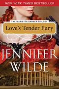 Love's Tender Fury (Marietta Danver Trilogy #1) by T.E. Huff