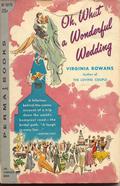 Oh, What A Wonderful Wedding by Edward Everett Tanner III