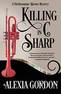 Killing in C Sharp (Gethsemane Brown Mysteries #3) by Alexia Gordon