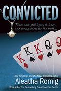 Convicted by Aleatha Romig
