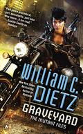 Graveyard: The Mutant Files (Mutant Files #3) by William C. Dietz