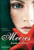 Meeresrauschen (Meeresflüstern #2) by Patricia Schröder