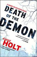 Death of the Demon: A Hanne Wilhelmsen Novel (Hanne Wilhelmsen #3) by Anne Holt