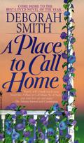 A Place to Call Home by Deborah Smith