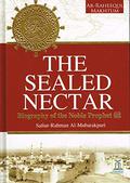 The Sealed Nectar: Biography of the Noble Prophet: Ar-Raheeq Al-Makhtum  (The Sealed Nectar): Biography of the Prophet by Safiur Rahman Mubarakpuri