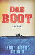 Das Boot by Lothar-Günther Buchheim