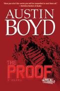 The Proof: A Novel (Mars Hill Classified #2) by Austin Boyd