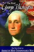 The Real George Washington by Jay A. Parry, Andrew M. Allison