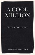 A Cool Million by Nathanael West