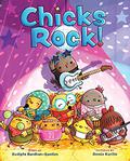 Chicks Rock! by Renee Kurilla