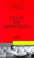 Flor de obsessão: As 1000 melhores frases de Nelson Rodrigues by Nelson Rodrigues