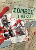 Zombie Haiku: Good Poetry for Your...Brains by Ryan Mecum