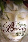 Sleeping Beauty and the Beast by Melissa Lemon