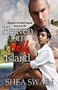 Heaven on Hell Island by Shea Swain