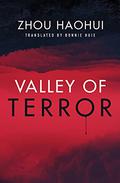 Valley of Terror by Zhou Haohui