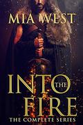 Into the Fire: The Complete Series (Into the Fire #1-9) by Mia West