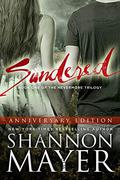 Sundered by Shannon Mayer