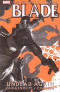 Blade, Vol. 1: Undead Again (Blade by Marc Guggenheim #1) by Marko Djurdjevic