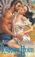 Always to Remember by Lorraine Heath