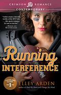 Running Interference (Cleveland Clash #1) by Elley Arden