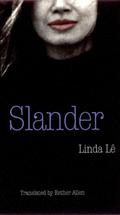 Slander = Calomnies: Calomnies  (European Women Writers Series) by Esther Allen