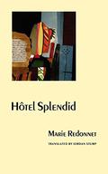 Hôtel Splendid by Marie Redonnet