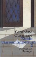 Einde van een imperium 2  (#2) by Ousmane Sembène