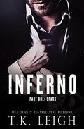 Inferno: Part 1 by T.K. Leigh