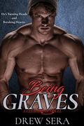 Being Graves (Irons #3) by Drew Sera