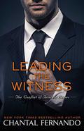 Leading the Witness (Conflict of Interest #4) by Mackenzie Harte