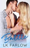 An Uphill Battle by L.K. Farlow