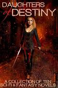Daughters of Destiny by Christa Yelich-Koth