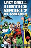 Last Days of the Justice Society of America  (Last Days of the Justice Society of America (DC Universe Events #7) by Dann Thomas