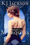 Unmasking the Marquess by K.J. Jackson