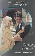 Savage Destiny (Too Hot to Handle #2) by Amanda Browning