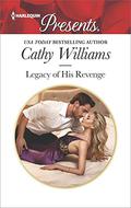 Legacy of His Revenge by Cathy Williams