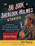 The Big Book of Sherlock Holmes Stories by Otto Penzler