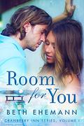 Room for You (Cranberry Inn #1) by Beth Ehemann