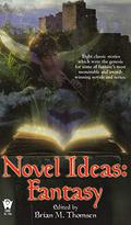 Novel Ideas-Fantasy by Brian M. Thomsen