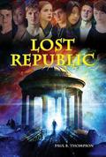 Lost Republic by Paul B. Thompson