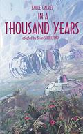 In a Thousand Years by Brian M. Stableford