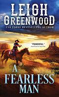 A Fearless Man by Leigh Greenwood