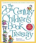 The 20th Century Children's Book Treasury: Celebrated Picture Books and Stories to Read Aloud by Janell Cannon