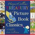 HarperCollins Treasury of Picture Book Classics: A Child's First Collection by Katherine Brown Tegen, Various