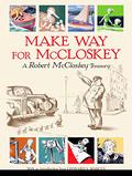 Make Way for McCloskey by Robert McCloskey