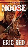 Noose (Joe Noose #1) by Eric Red