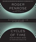 Cycles of Time: An Extraordinary New View of the Universe by Roger Penrose